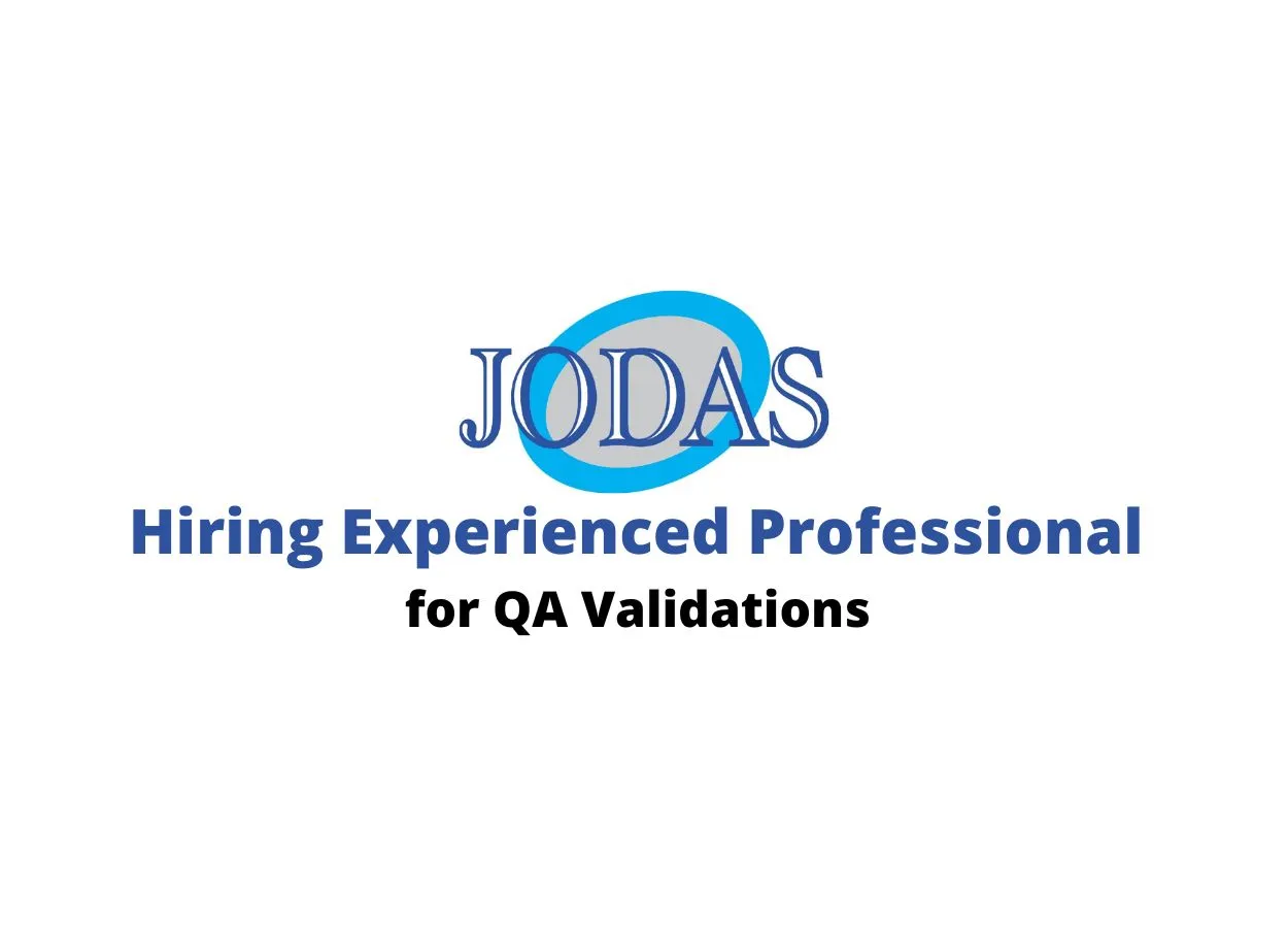 Jodas Hiring Experienced Professional for QA Validations