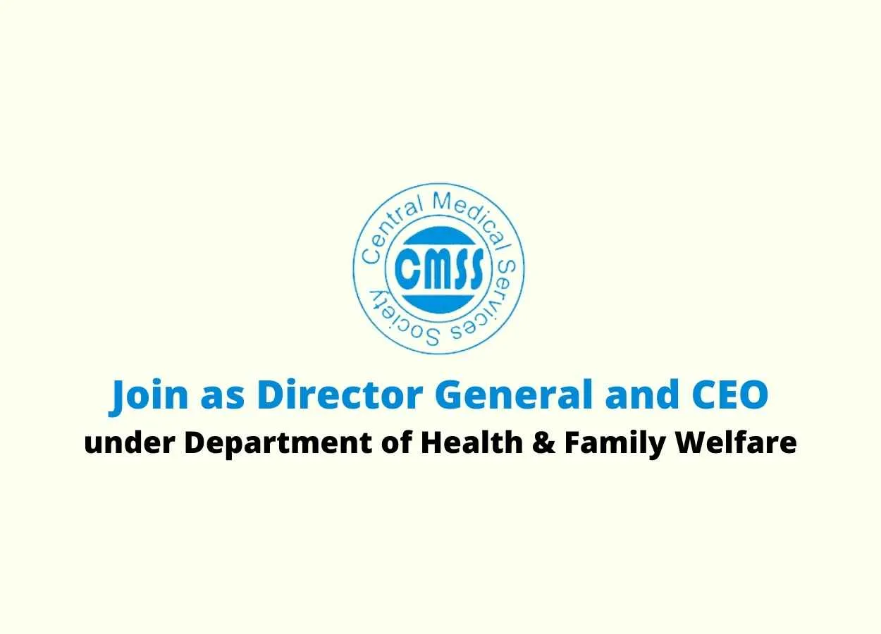 Join as Director General and CEO at CMSS