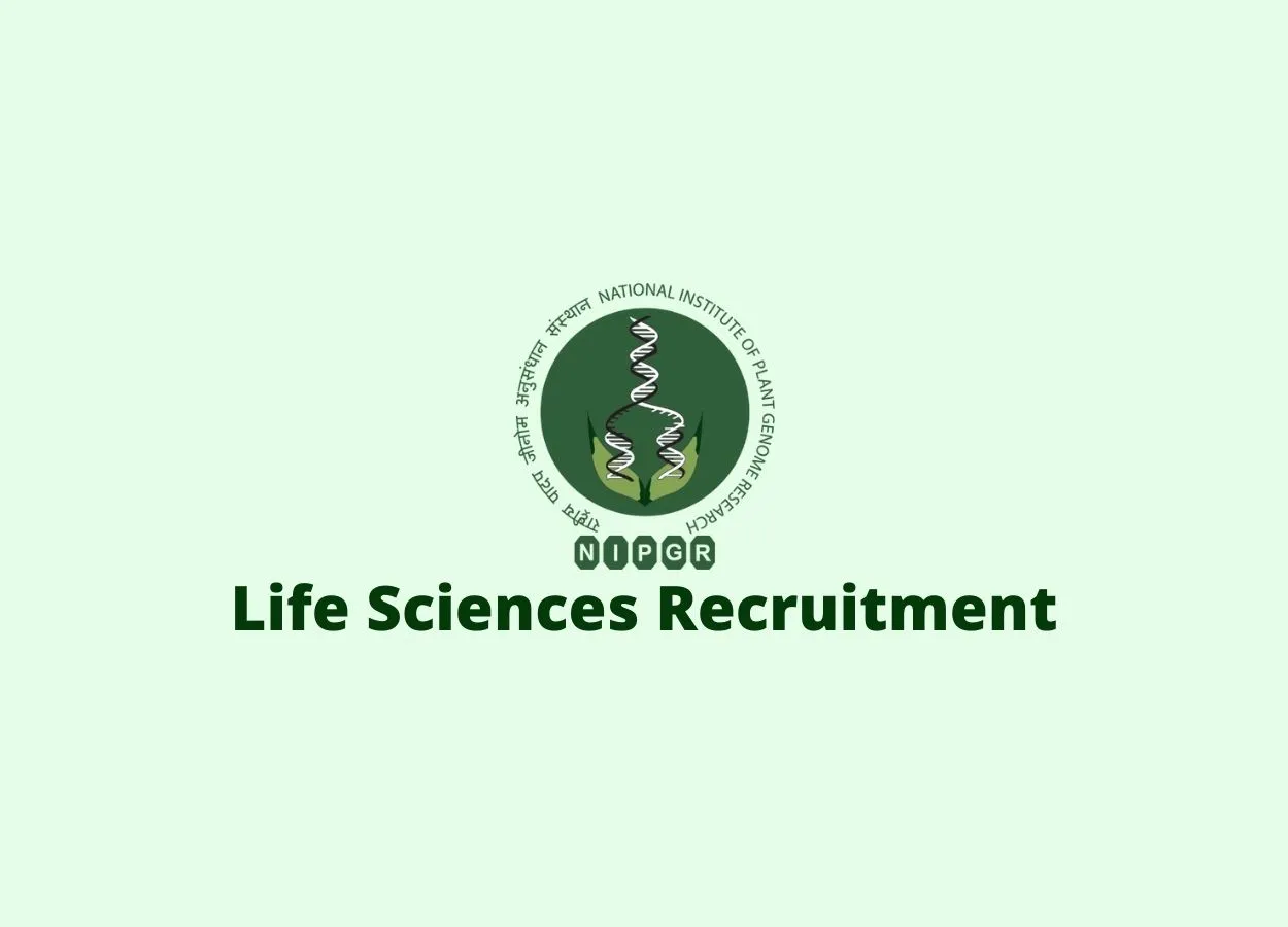 Life Sciences recruitment as Research Associate at NIPGR