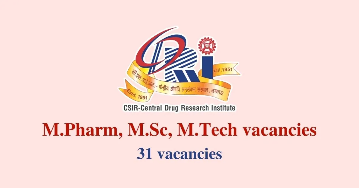 Multiple openings at premier drug research institute of India