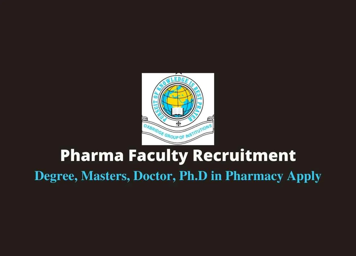 Pharma Faculty Recruitment at Oxbridge College of Pharmacy