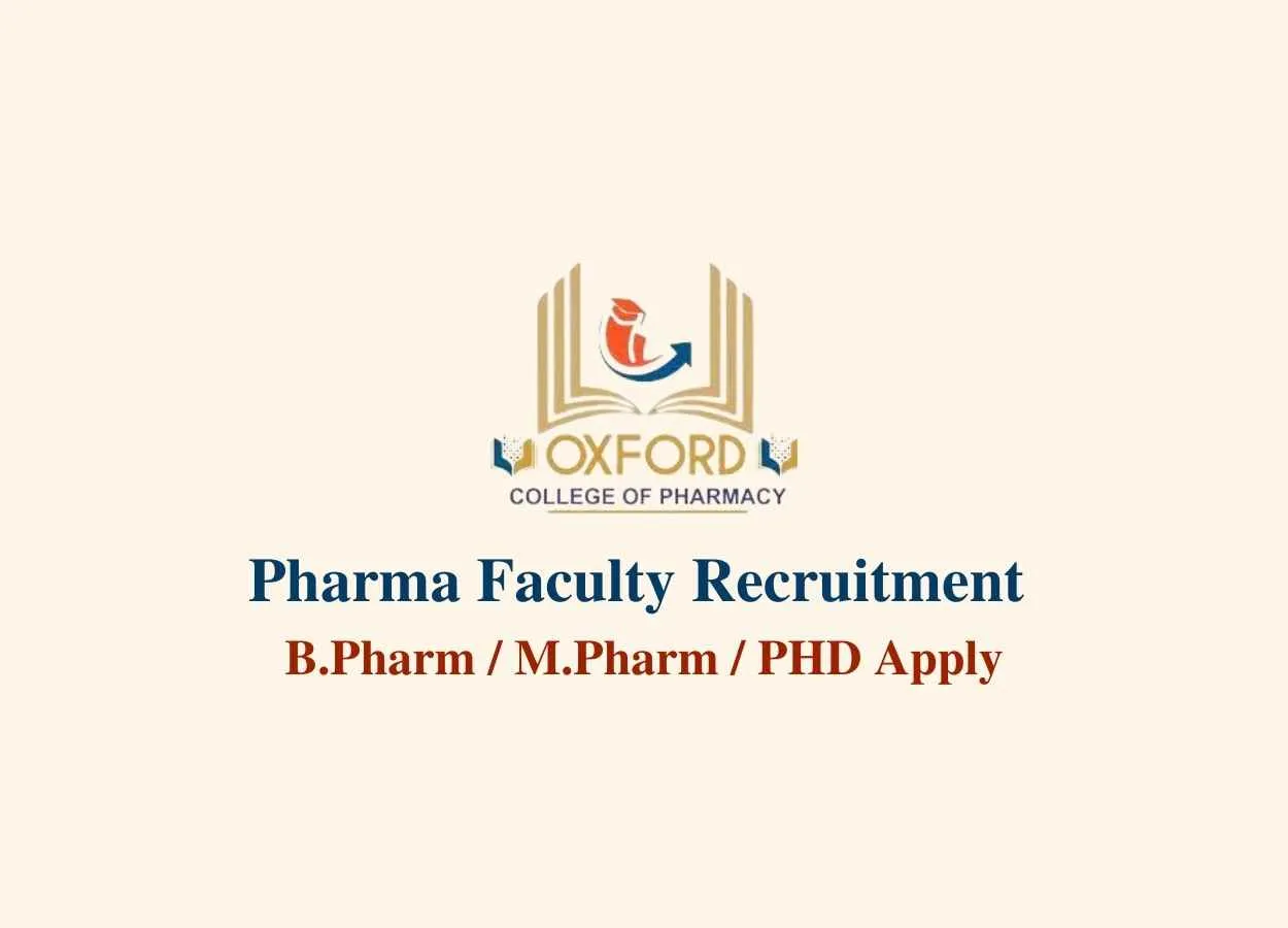 Pharma Faculty Recruitment at Oxford College of Pharmacy