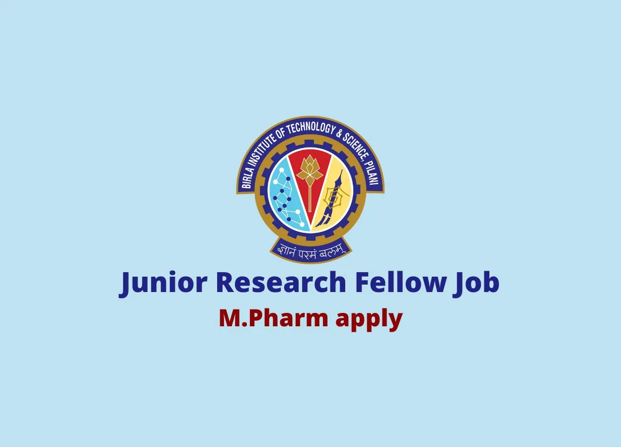 Vacancy for Junior Research Fellow at Birla Institute of Technology and Science