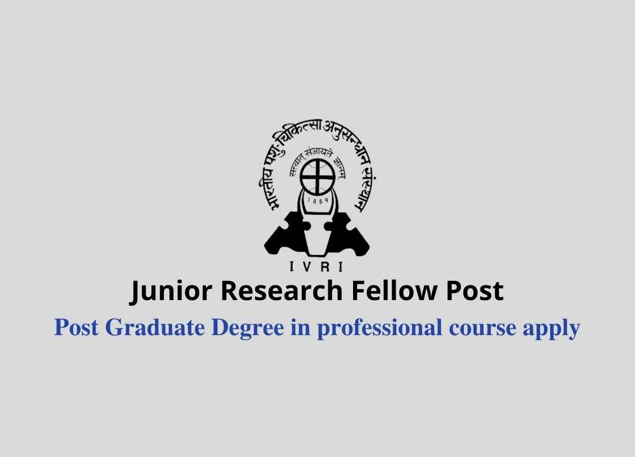 Vacancy for Junior Research Fellow at Indian Veterinary Research Institute