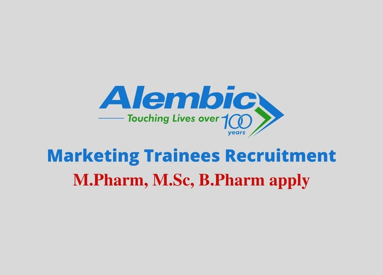 Vacancy for M.Pharm, B.Pharm, M.Sc as Marketing Trainees at Alembic Pharmaceuticals Limited
