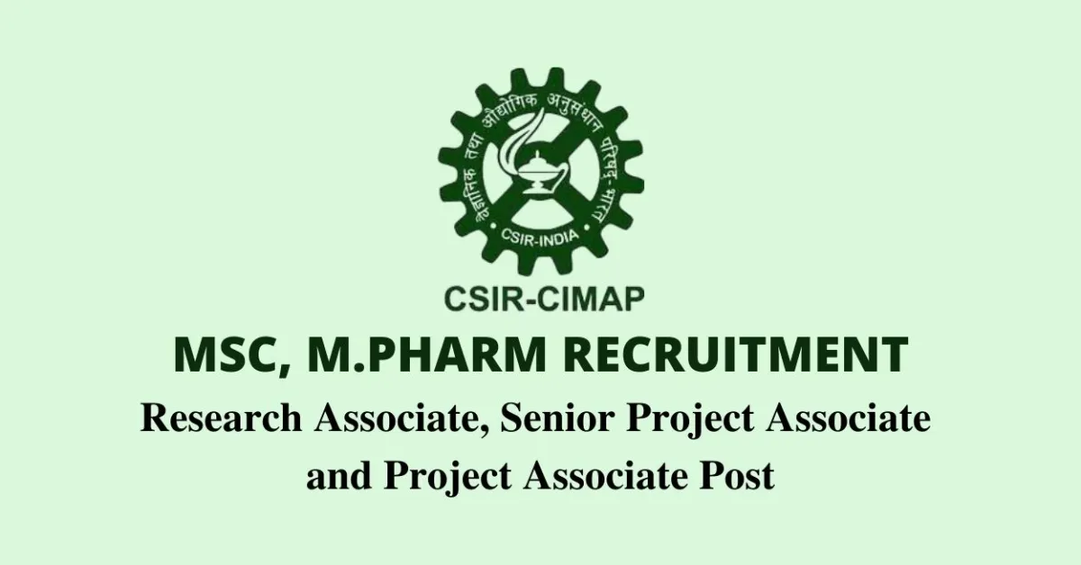 Walk in Interview for Research Associate, Senior Project Associate and Project Associate at CIMAP