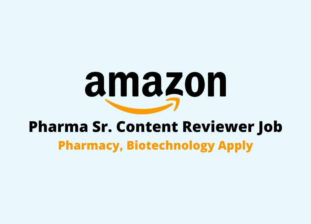 Amazon looking for Pharma Sr. Content Reviewer