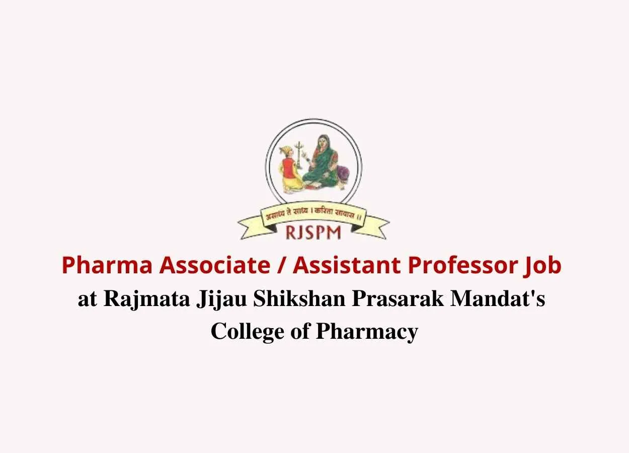 Rajmata Jijau Shikshan Prasarak Mandal s College of Pharmacy Jobs