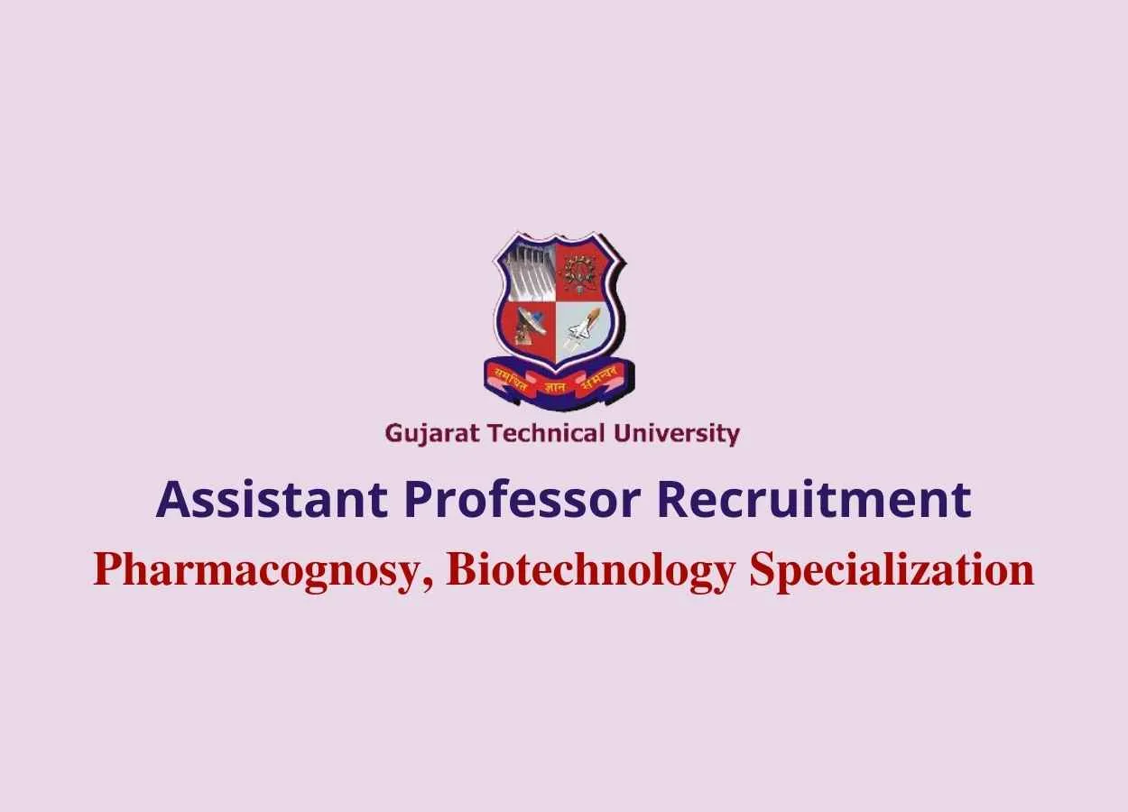 GTU Recruitment for Teaching Professor, Assistant Posts 2022 - Mari Naukri  - Think of Dream Job, Search Mari Naukri