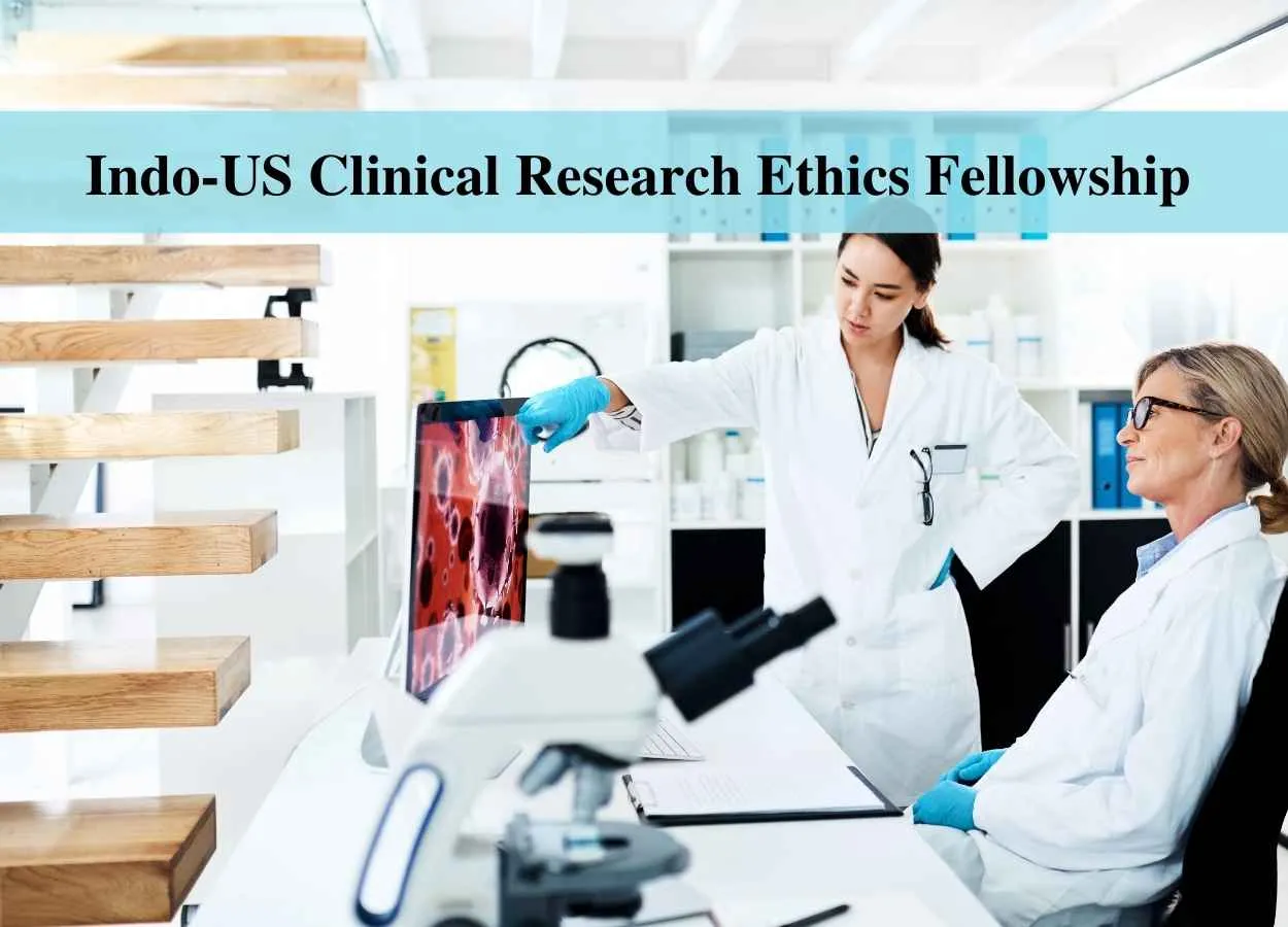 Indo-US Clinical Research Ethics Fellowship