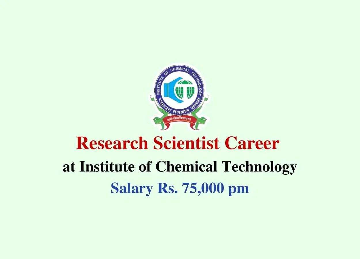 Institute of Chemical Technology invites applications for Research Scientist