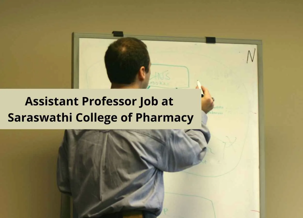 Job for Assistant Professor at Saraswathi College of Pharmacy