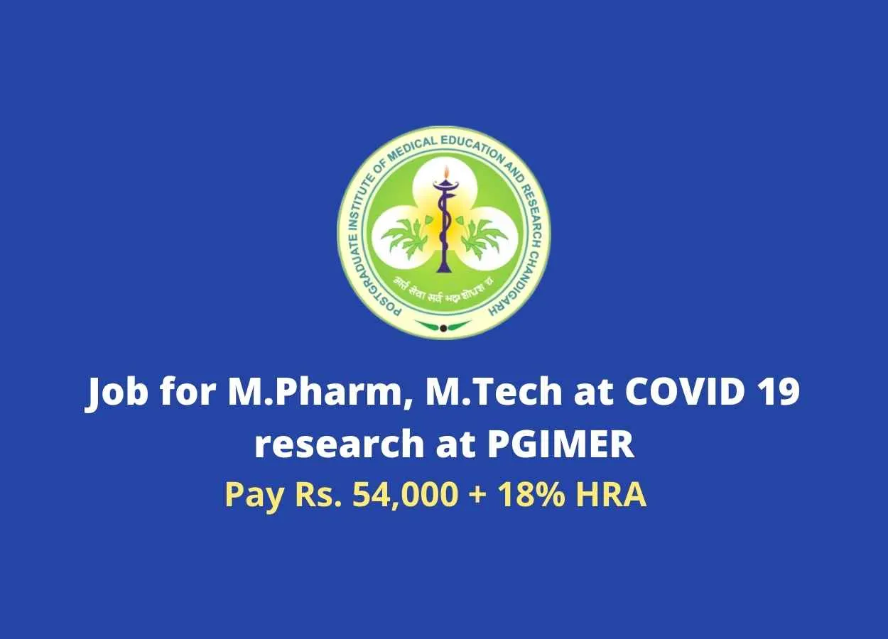 Job for M.Pharm, M.Tech at COVID research at PGIMER