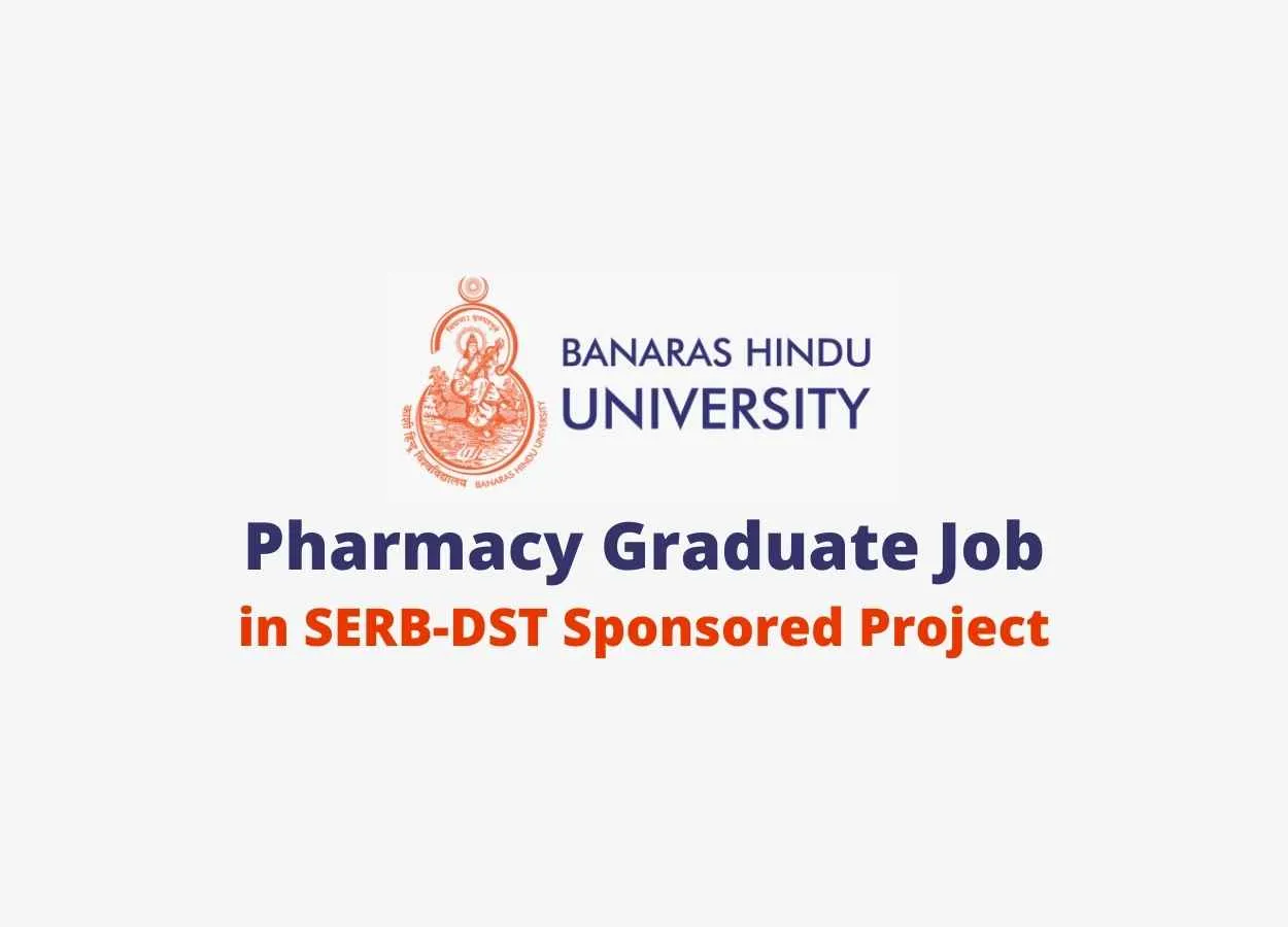 Job for Pharmacy Graduate at Banaras Hindu University