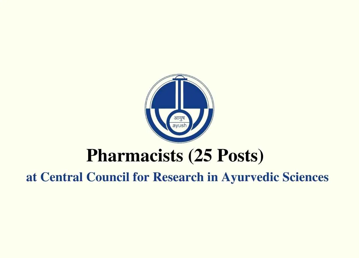 Jobs for Pharmacists 25 Posts at CCRAS PharmaTutor