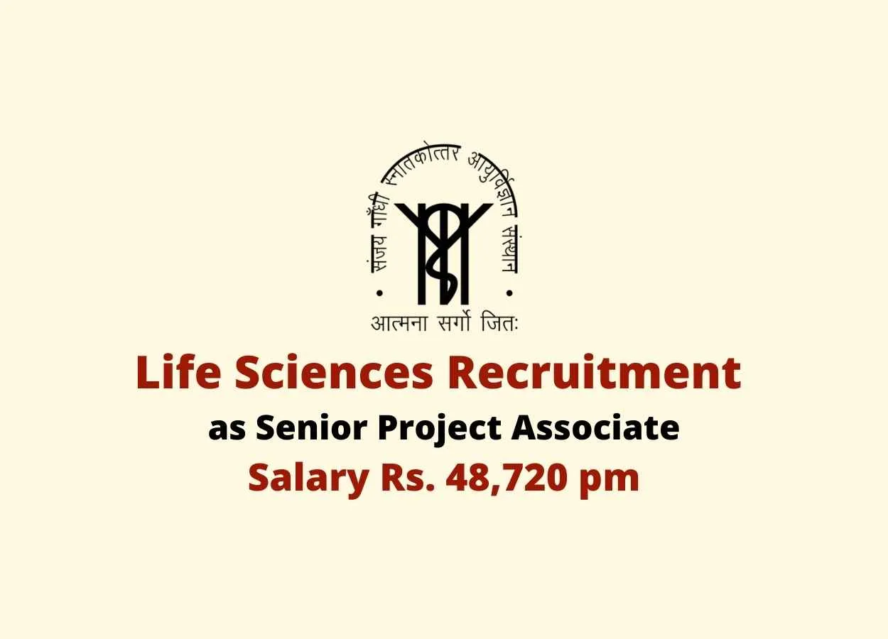 Life Sciences recruitment as Senior Project Associate at SGPGIMS