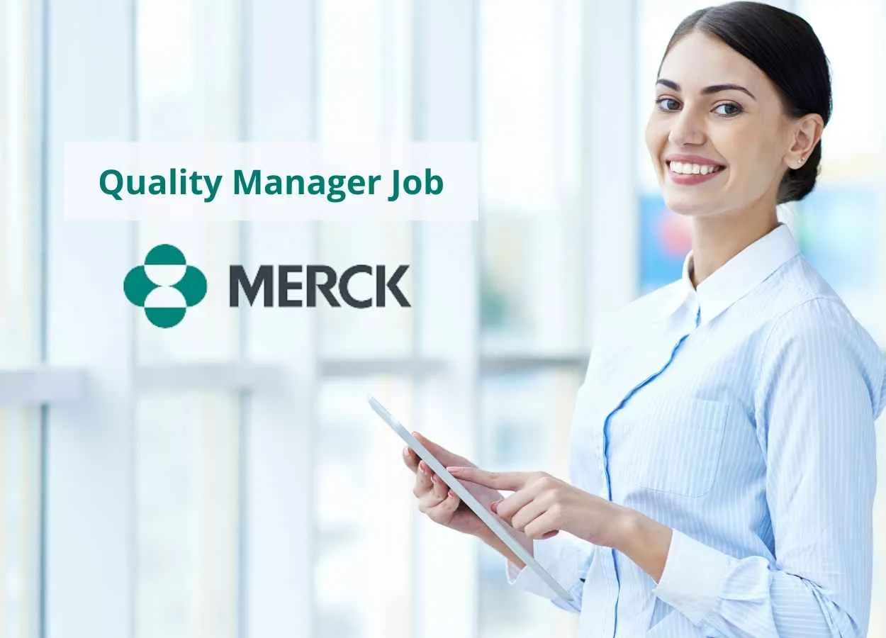 Merck Limited looking for Quality Manager