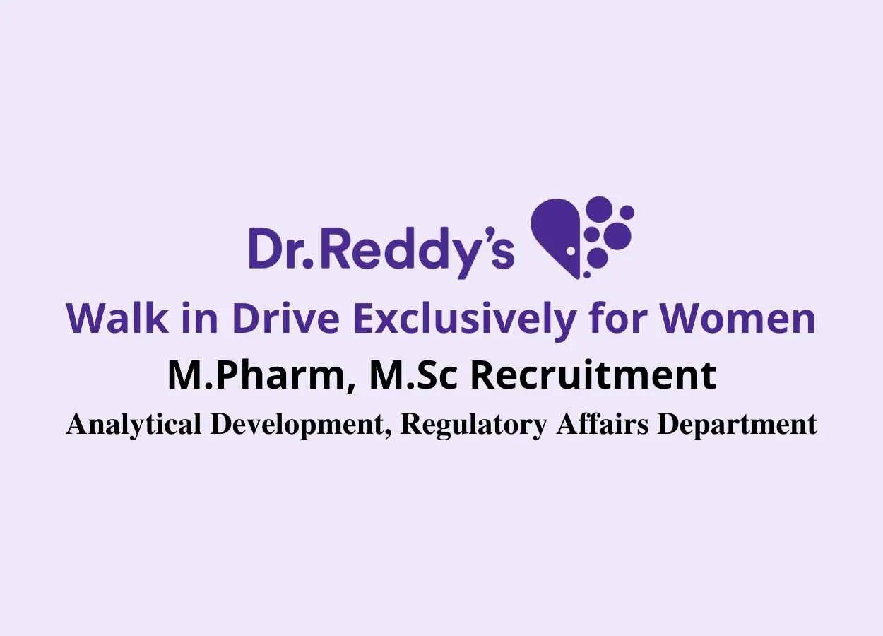 M.Pharm, M.Sc Jobs in Analytical Development, Regulatory Affairs Department at Dr. Reddy's Laboratories