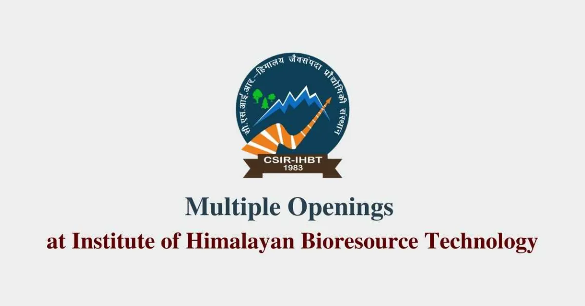Multiple Openings at Institute of Himalayan Bioresource Technology