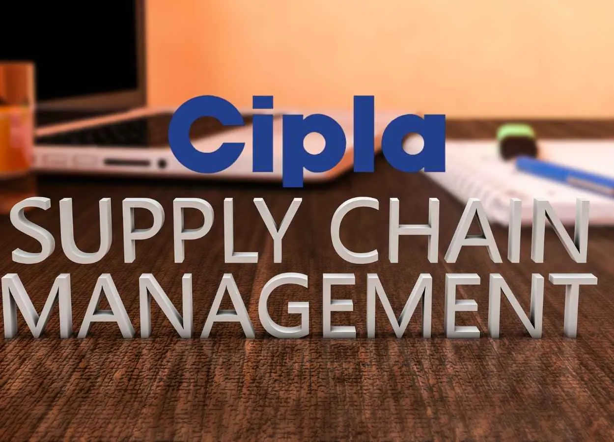 Multiple roles in Supply chain management at Cipla
