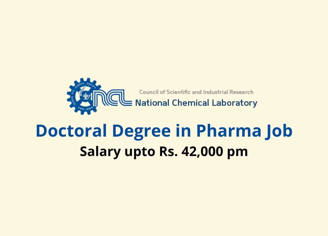 National Chemical Laboratory Doctoral Degree in Pharma Job