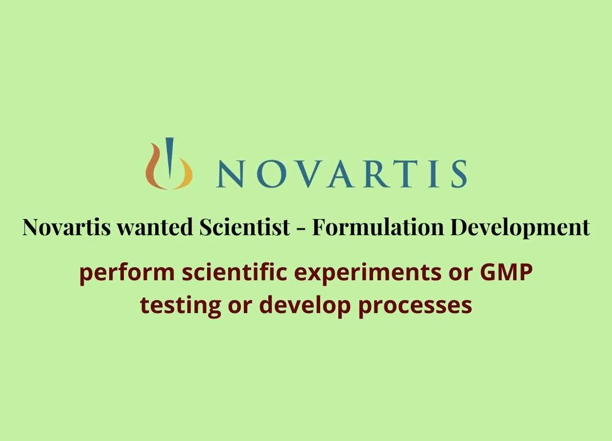 Novartis wanted Scientist Formulation Development