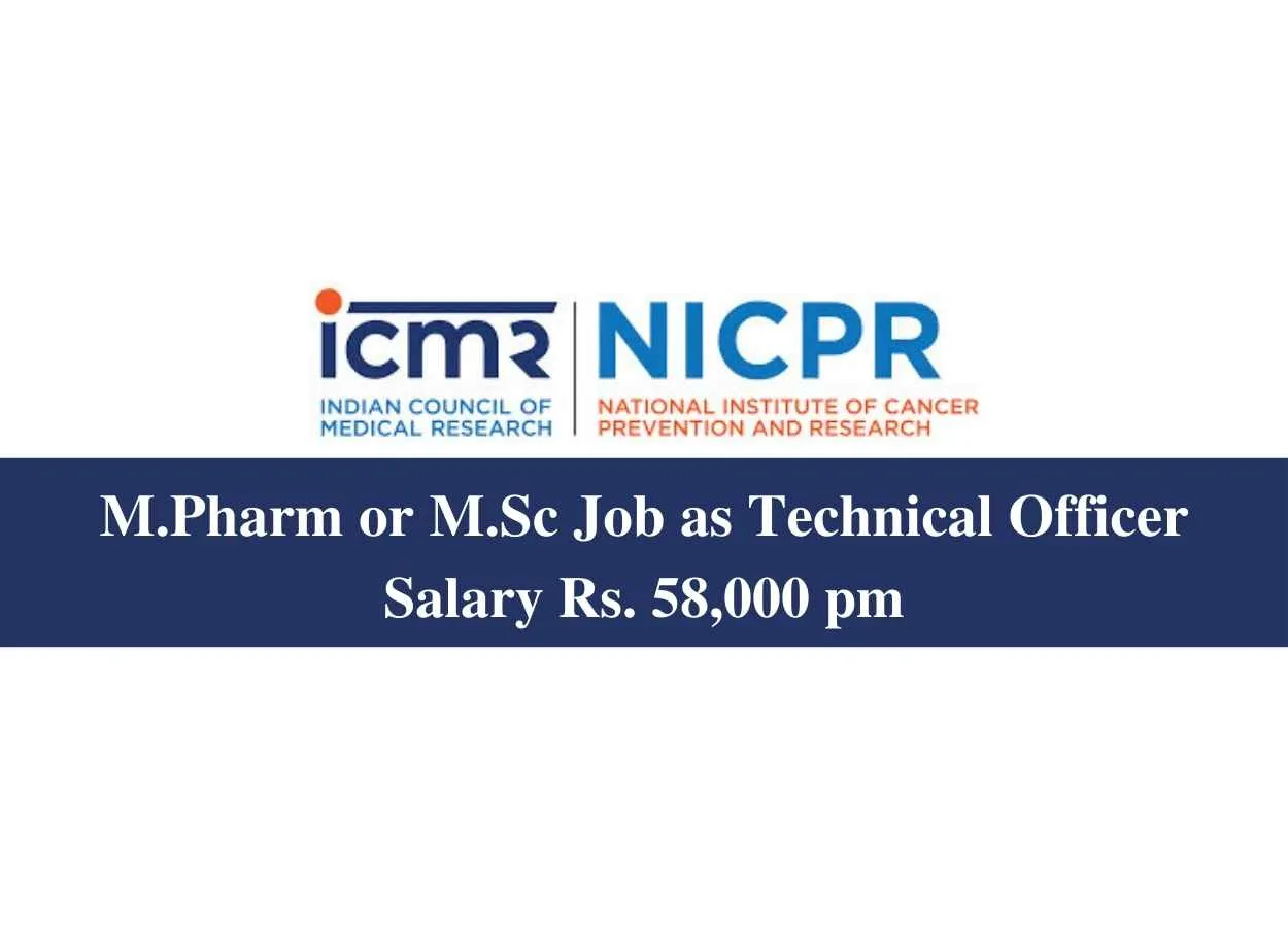 Opportunity for M.Pharm or M.Sc as Technical Officer at NICPR