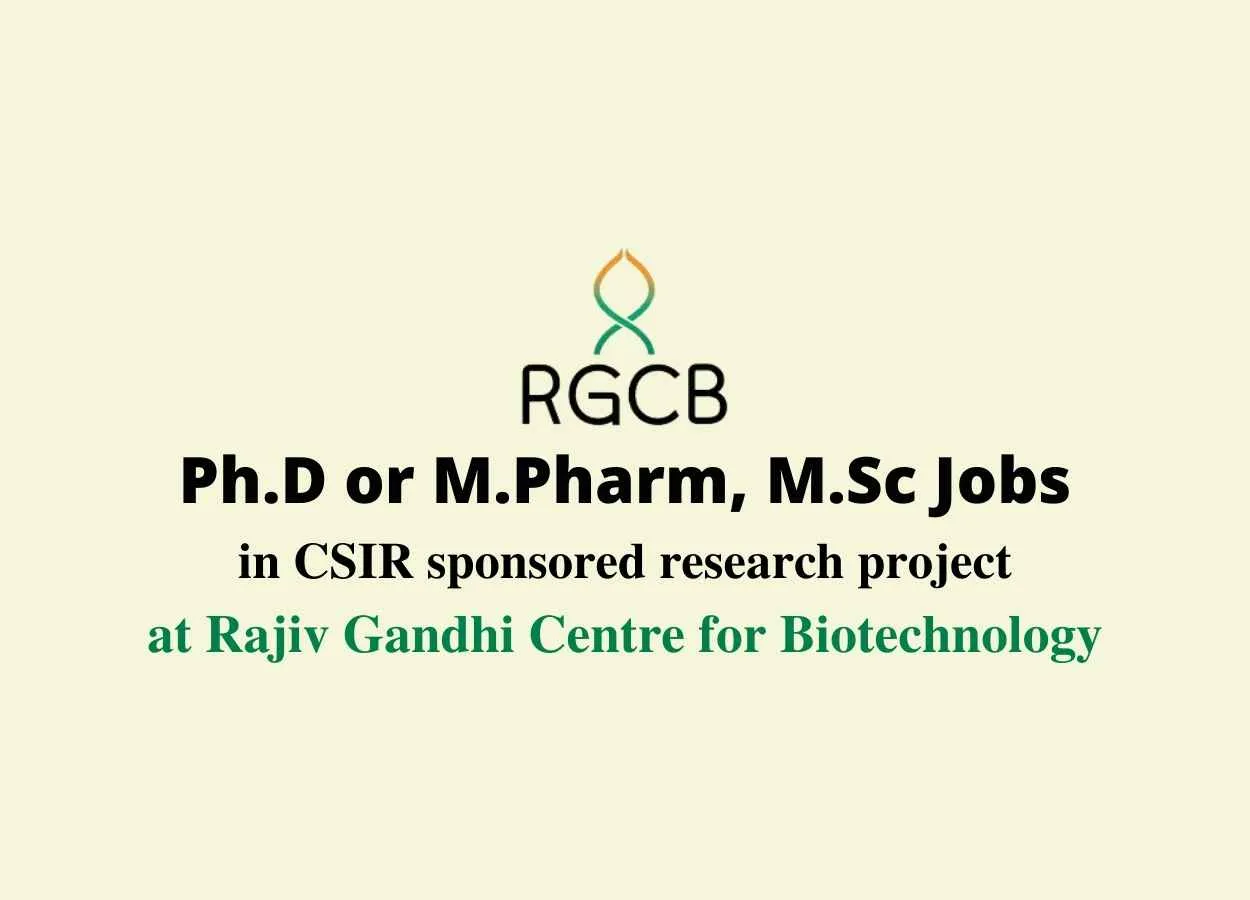Opportunity for Ph.D or M.Pharm, M.Sc in CSIR sponsored research project, RGCB