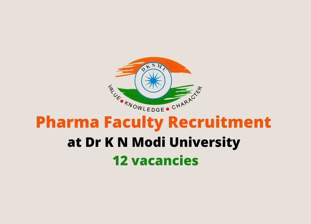 Pharma Faculty Recruitment at Dr K N Modi University