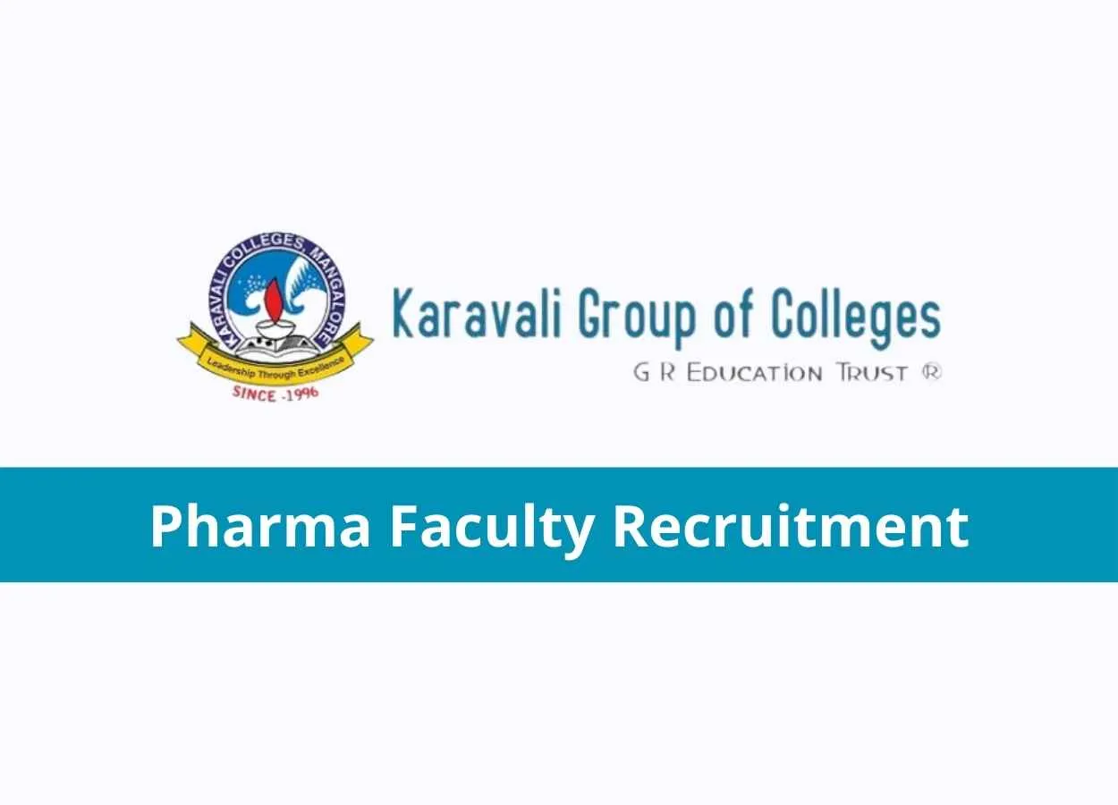 Pharma Faculty Recruitment at Karavali College of Pharmacy