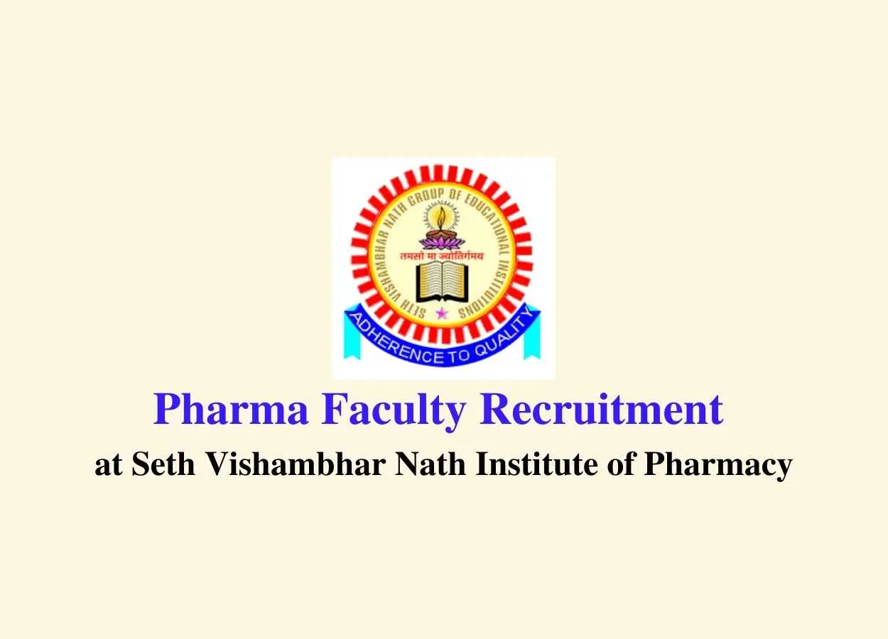 Seth Vishambhar Nath Institute of Pharmacy Jobs