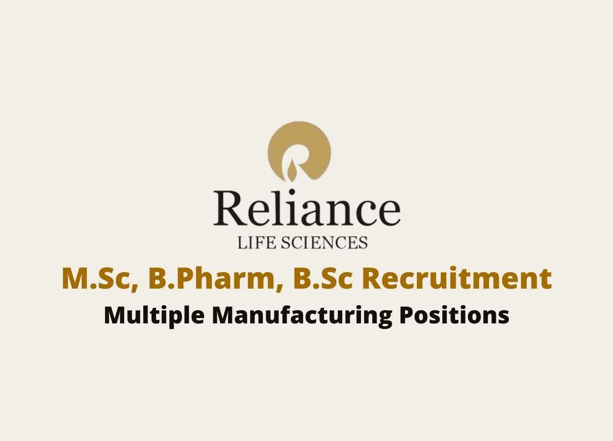 Recruitment drive for multiple posts at Reliance Life Sciences