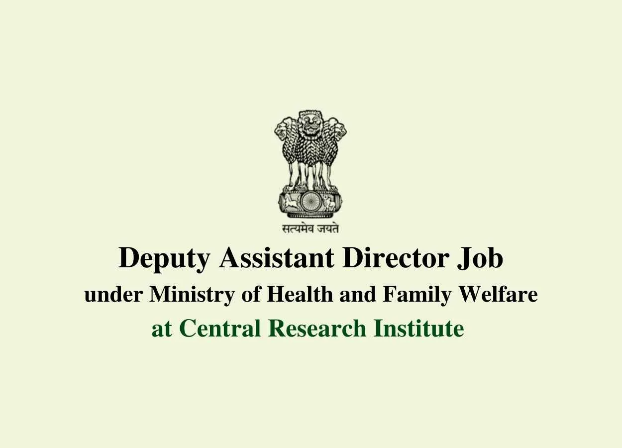 Vacancy for Deputy Assistant Director at Central Research Institute 