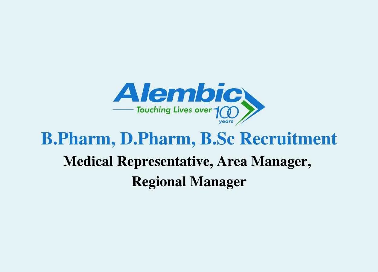Walk in interview for B.Pharm, D.Pharm, B.Sc at Alembic Pharmaceuticals