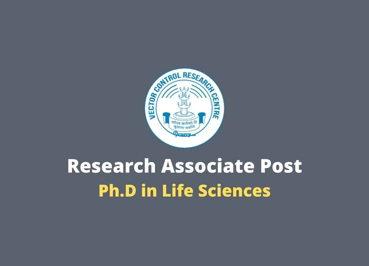 Walk in interview for Research Associate at Vector Control Research Centre