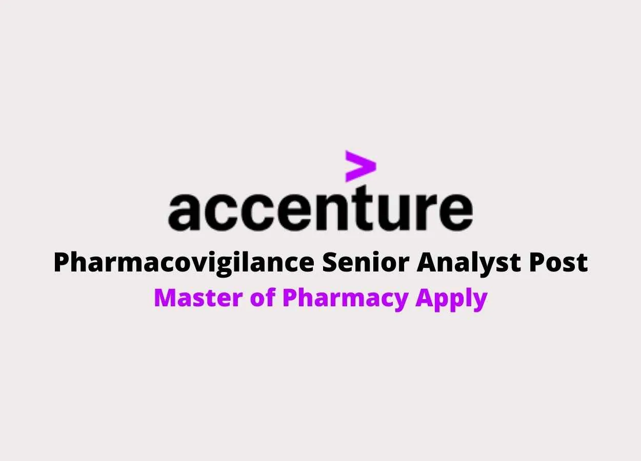 Work as Pharmacovigilance Senior Analyst at Accenture