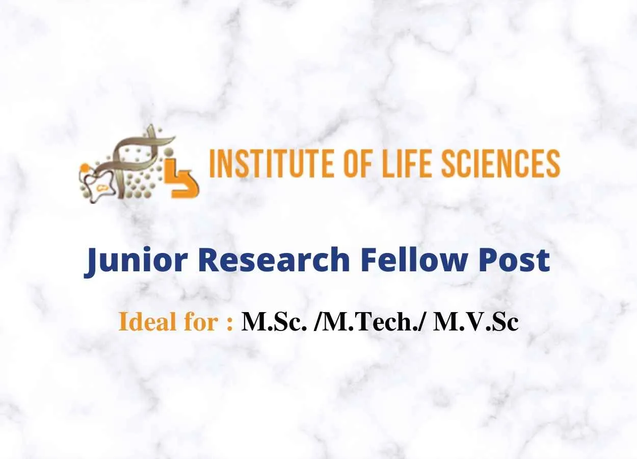 Apply Online for Junior Research Fellow at Institute of Life Sciences