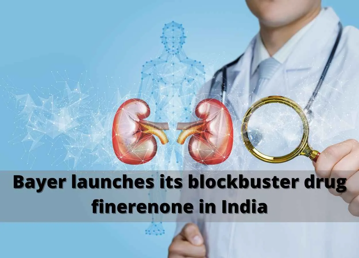 Bayer launches its blockbuster drug finerenone in India