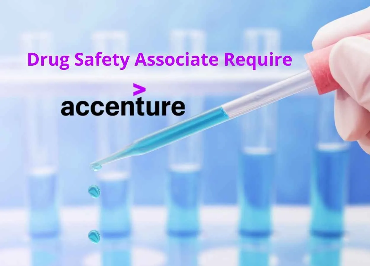 Drug Safety Associate Require at Accenture