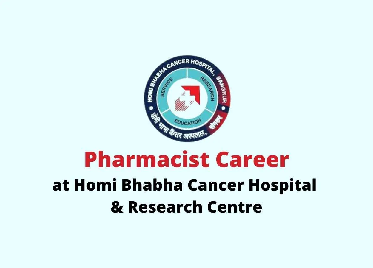 Job for Pharmacist at Homi Bhabha Cancer Hospital & Research Centre