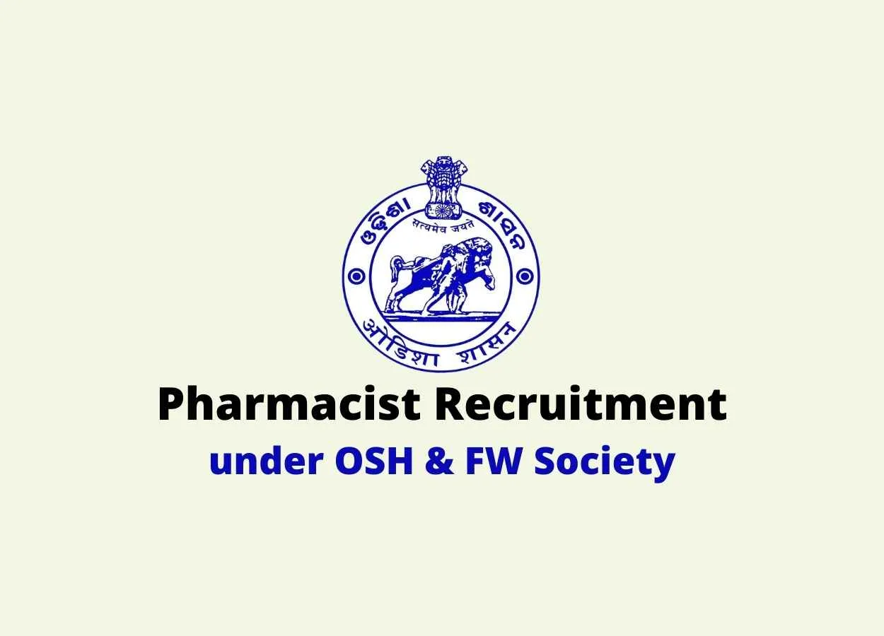 Job for Pharmacist under OSH & FW Society