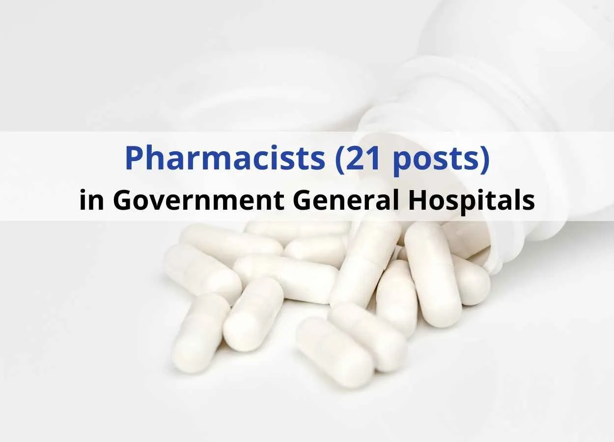 Job for Pharmacists in Government General Hospitals