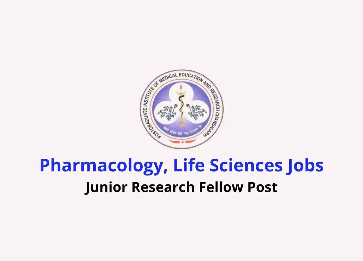 Job for Pharmacology, Life Sciences at PGIMER