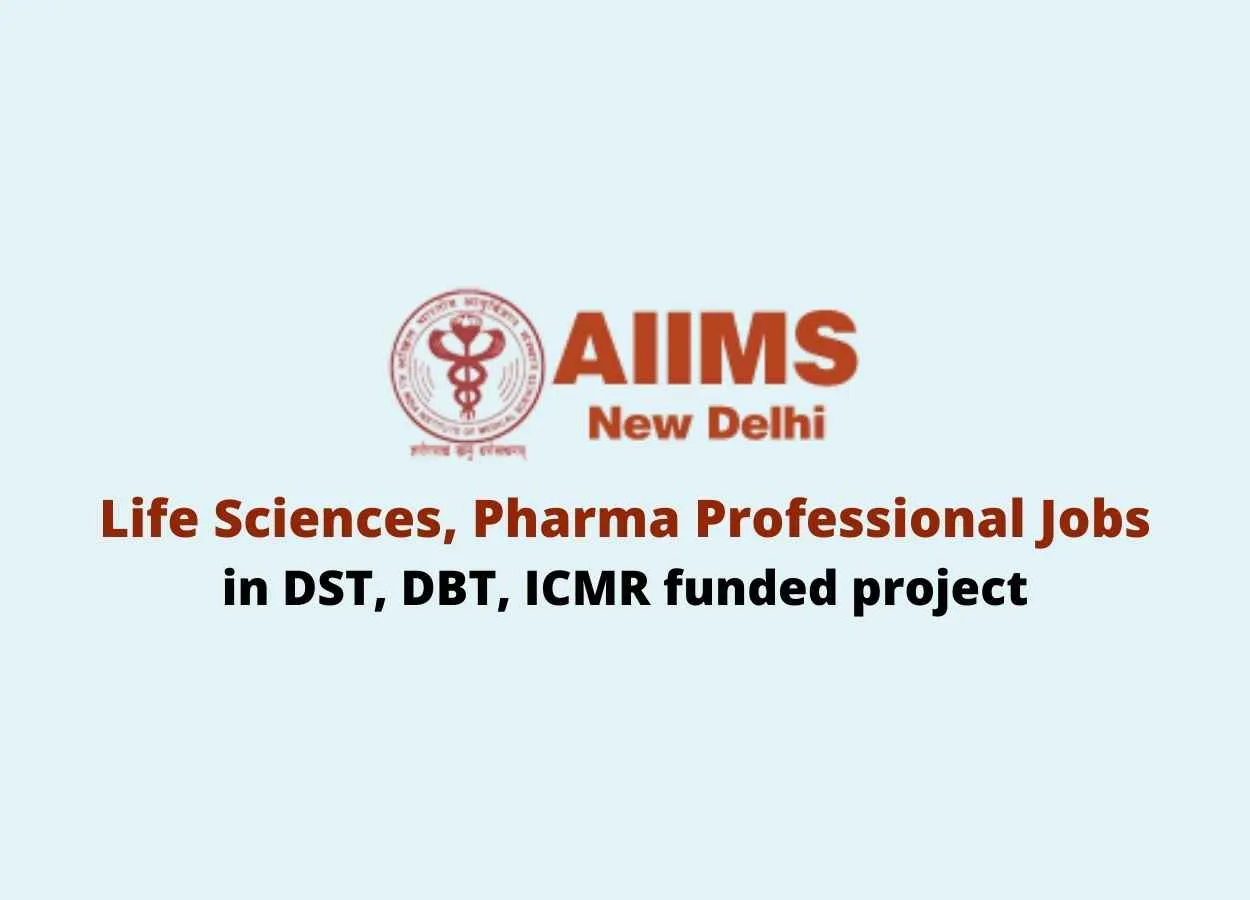 Life Sciences, Pharma Professional Jobs at AIIMS