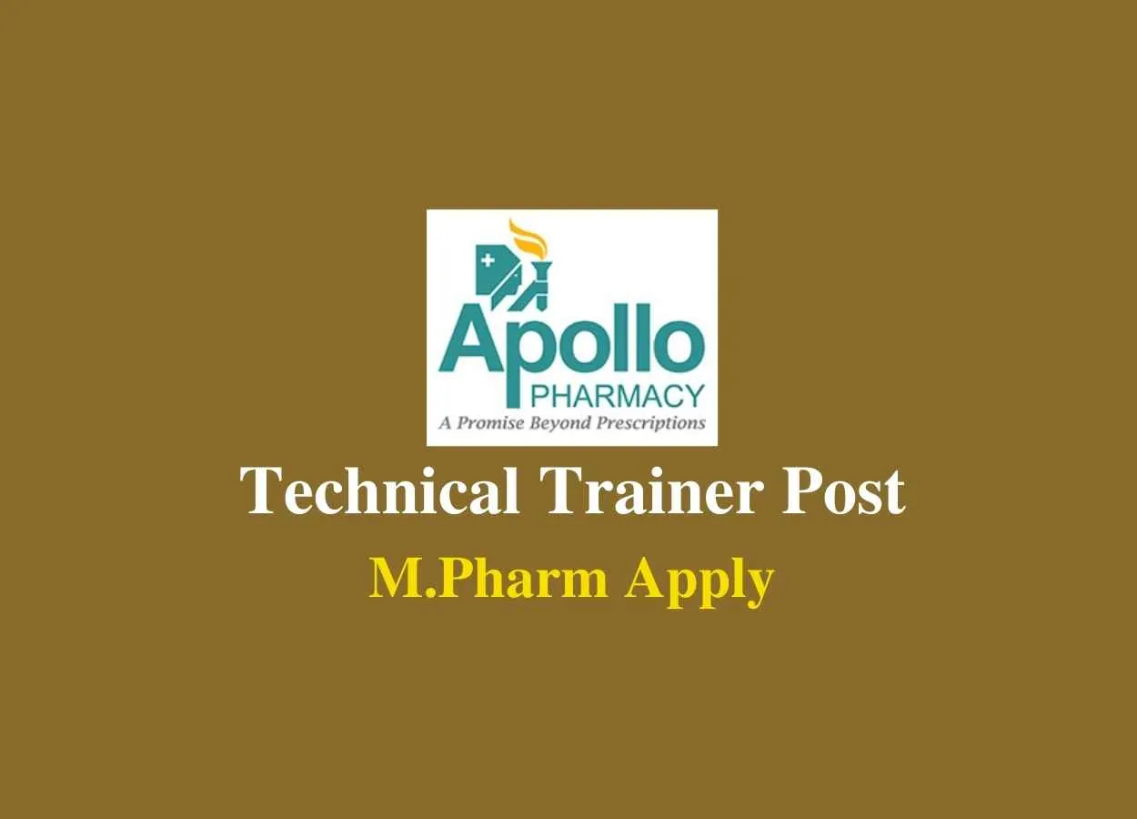 M.Pharm Job as Technical Trainer at Apollo Pharmacy