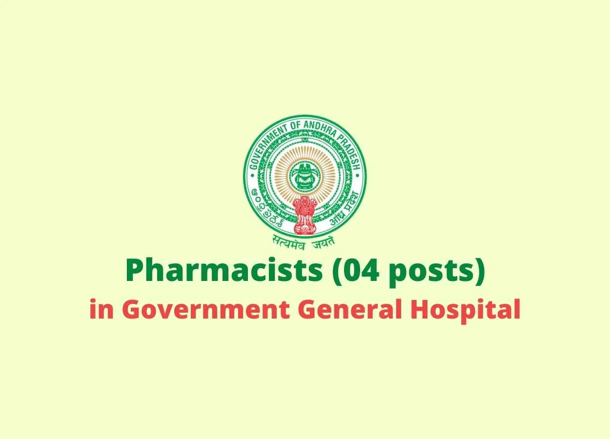 Pharmacists Jobs in Government General Hospital