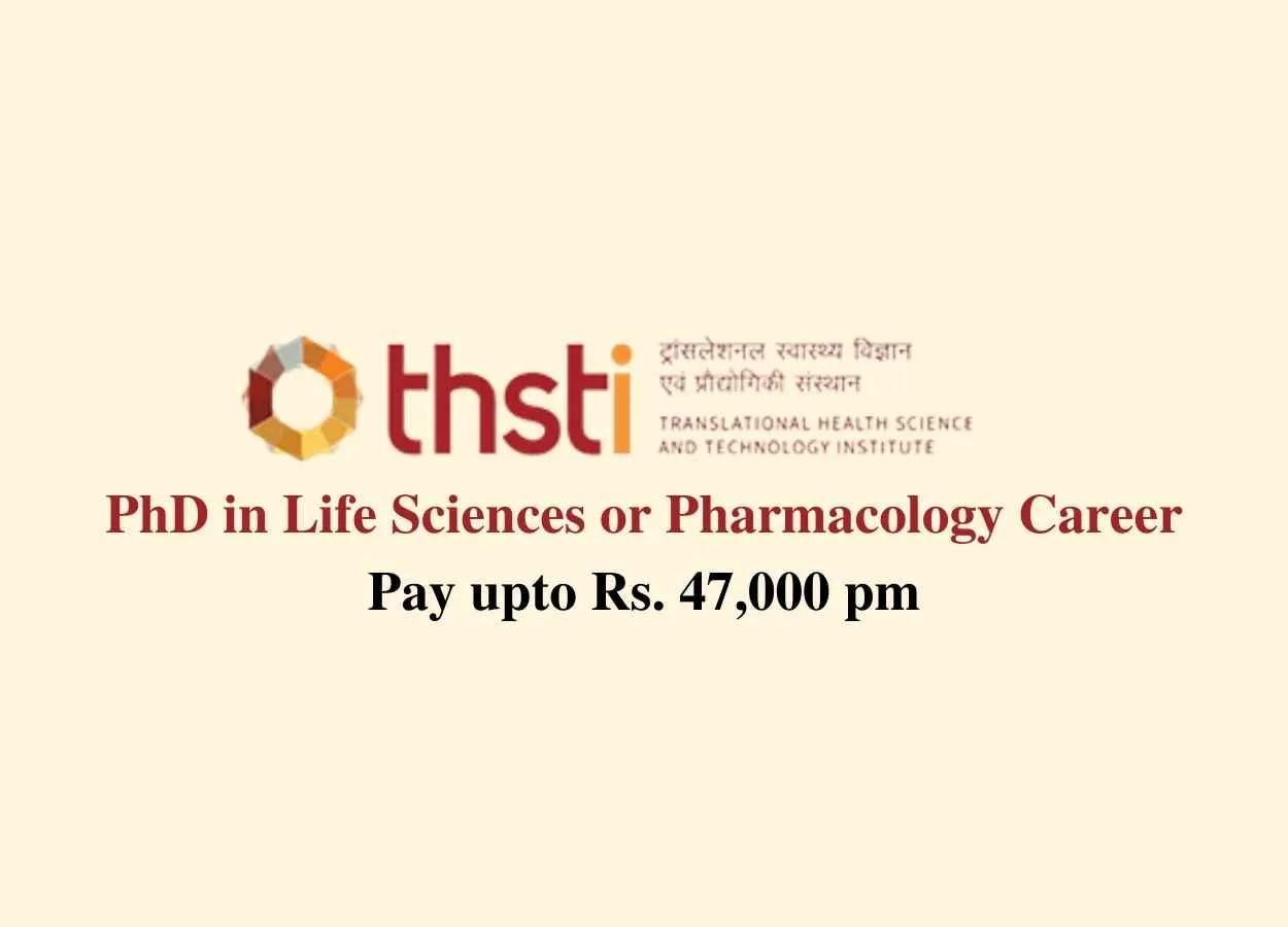 PhD in Life Sciences or Pharmacology Career at THSTI