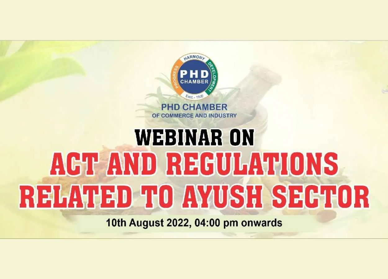 Webinar on Act and Regulations related to AYUSH Sector Conducted by PHDCCI