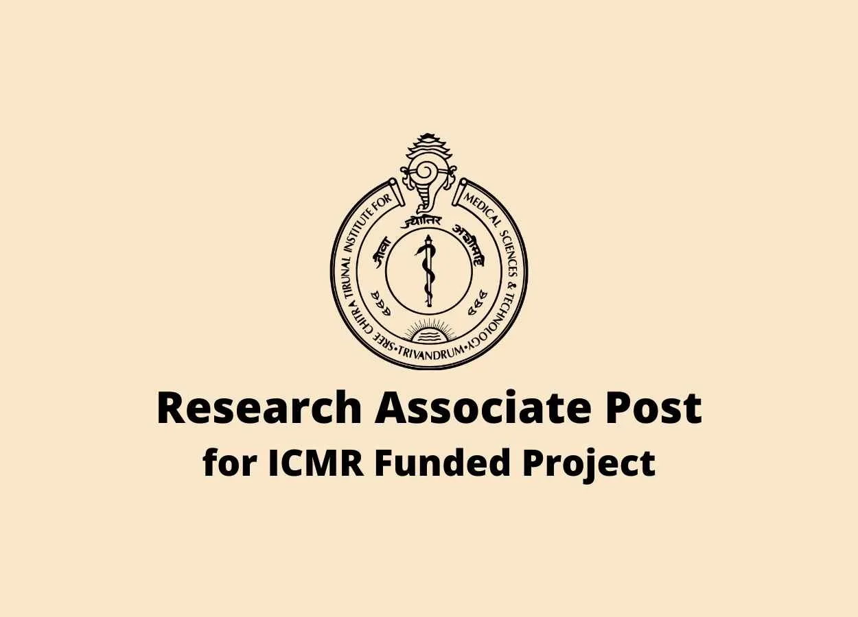 SCTIMST invites applications for Research Associate