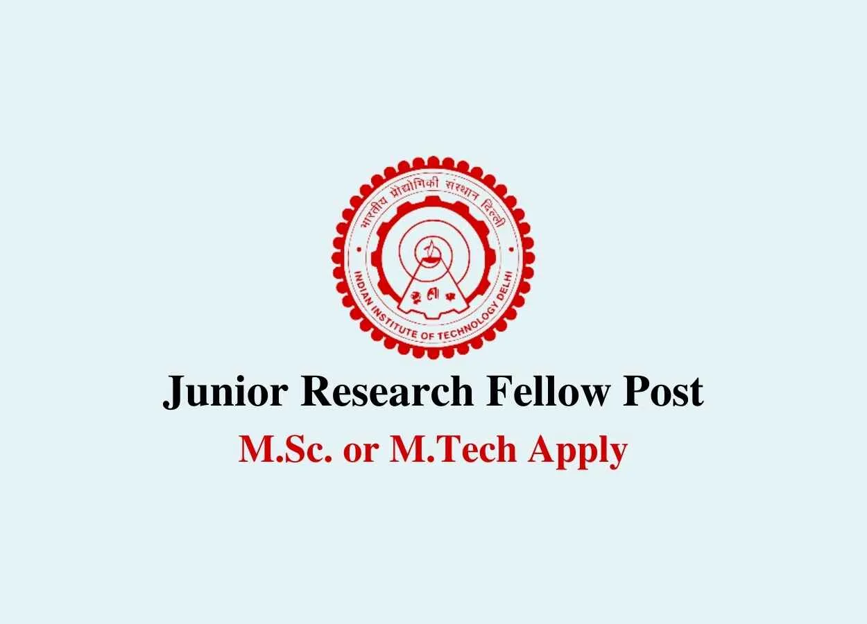 Vacancy for Jr Research Fellow at IIT Delhi